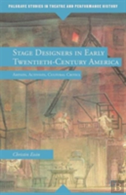 Bertrand.pt - Stage Designers In Early Twentieth-Century America