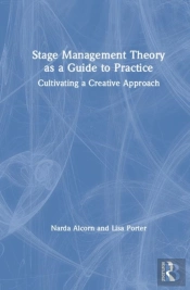 Stage Management Theory As A Guide To Practice