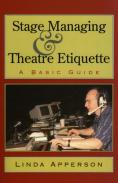 Stage Managing And Theatre Etiquette
