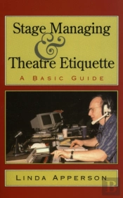 Stage Managing And Theatre Etiquette