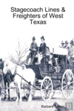 Bertrand.pt - Stagecoach Lines & Freighters Of West Texas