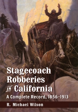 Bertrand.pt - Stagecoach Robberies In California