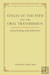 Stages Of The Path And The Oral Transmission
