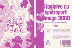 Bertrand.pt - Stagiaire Au Spatioport Omega 3000 : Et Autres Joyeusetés Que Nous Réserve Le Futur