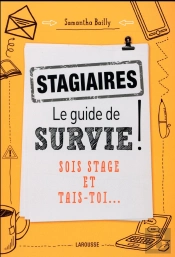 Stagiaires : Le Guide De Survie