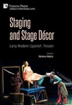 Bertrand.pt - Staging And Stage Decor: Early Modern Spanish Theater