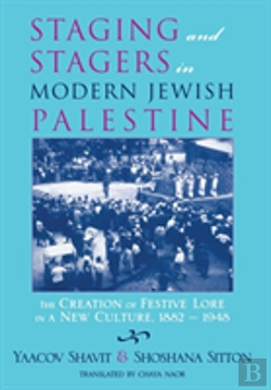 Bertrand.pt - Staging And Stagers In Modern Jewish Palestine