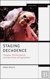 Staging Decadence