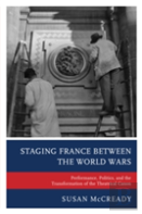 Staging France Between The World Wars