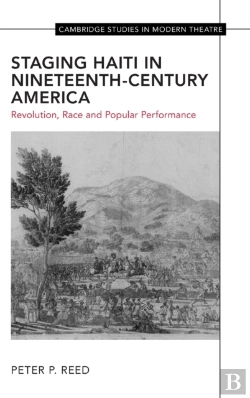 Bertrand.pt - Staging Haiti In Nineteenth-Century America