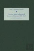 Staging Islam In England: Drama And Culture, 1640-1685