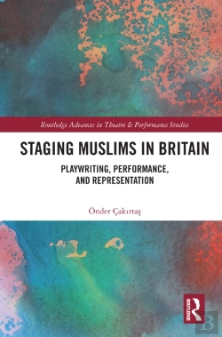 Bertrand.pt - Staging Muslims In Britain