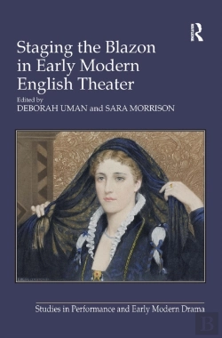 Bertrand.pt - Staging The Blazon In Early Modern English Theater
