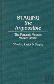 Staging The Impossible