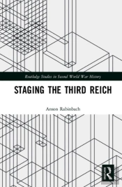 Staging The Third Reich
