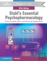 Stahl'S Essential Psychopharmacology