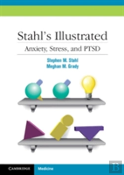 Bertrand.pt - Stahl'S Illustrated Anxiety, Stress, And Ptsd