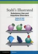 Stahl'S Illustrated Substance Use And Impulsive Disorders