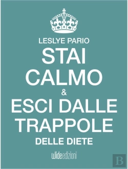 Bertrand.pt - Stai Calmo E Esci Dalle Trappole Delle Diete