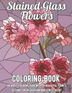 Bertrand.pt - Stained Glass Flowers Coloring Book