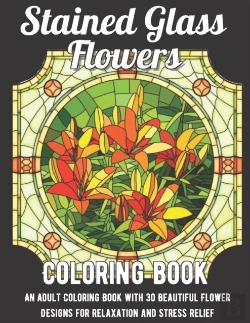 Bertrand.pt - Stained Glass Flowers Coloring Book
