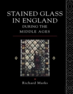 Bertrand.pt - Stained Glass In England During The Middle Ages