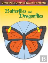 Stained Glass Patterns: Butterflies And Dragonflies