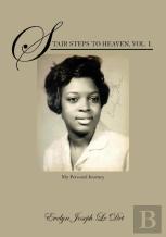 Stair Steps To Heaven, Vol. I