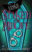Staked In The Midlife