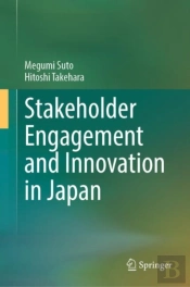 Stakeholder Engagement And Innovation In Japan