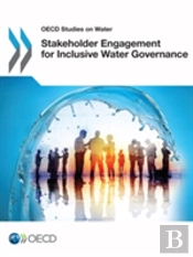 Stakeholder Engagement For Inclusive Water Governance