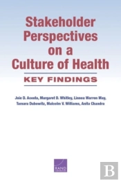 Stakeholder Perspectives On A Culture Of Health