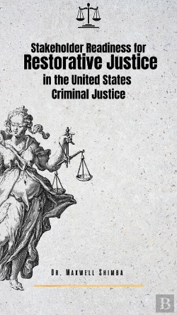 Bertrand.pt - Stakeholder Readiness For Restorative Justice In The U.S. Criminal Justice System