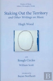 Staking Out The Territory And Other Writings On - With Illustrations By William Scott