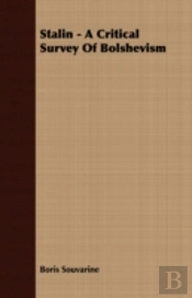 Stalin - A Critical Survey Of Bolshevism