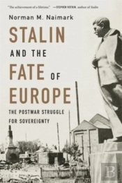 Stalin And The Fate Of Europe
