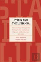 Stalin And The Lubianka