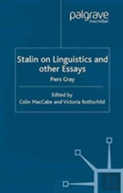 Stalin On Linguistics And Other Essays