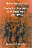 Stalin, The Russians, And Their War