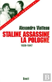 Staline Assassine La Pologne (1939-1947)