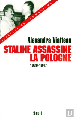 Bertrand.pt - Staline Assassine La Pologne (1939-1947)