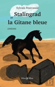 Stalingrad Et La Gitane Bleue