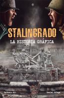 Stalingrado. La Historia Gráfica