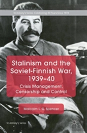 Stalinism And The Soviet-Finnish War, 1939â€“40
