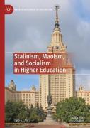 Stalinism, Maoism, And Socialism In Higher Education