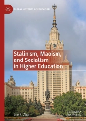 Stalinism, Maoism, And Socialism In Higher Education