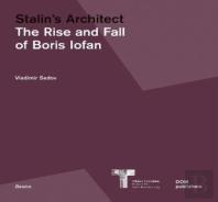 Stalin'S Architect