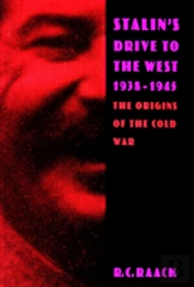 Stalin'S Drive To The West, 1938-45