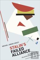 Stalin'S Failed Alliance