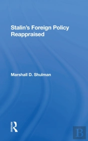 Stalin'S Foreign Policy Reappraised